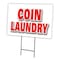 Signmission Coin Laundry Yard Sign & Stake outdoor plastic coroplast window, C-2436 Coin Laundry C-2436 Coin Laundry - alternate 1